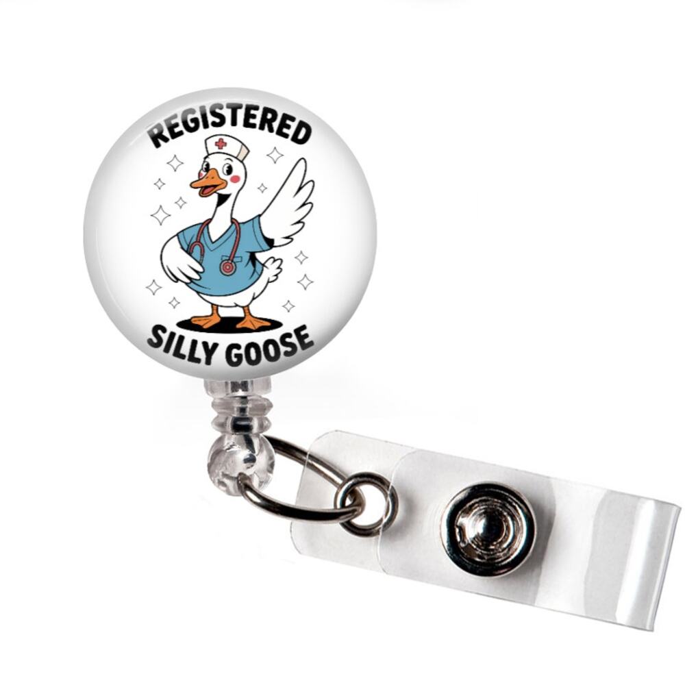 Silly Goose Nurse Badge Reel RN Funny Retractable ID Holder